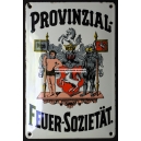 PROVINZIAL FEUER-SOZIETÄT (Ev. 150 R - WK 5131)