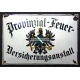Provinzial Feuer-Versicherungsanstalt (Ev. 113 O - WK 5134)