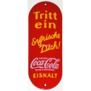 Coca Cola Tritt ein (enamel sign / Emailschild - WK 10182)