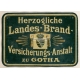 Herzogliche Landes-Brand-Versicherungs-Anstalt Gotha (Ev. ? - WK 5229)