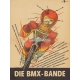 Die BMX-Bande - BMX Bandits (WK 02170)